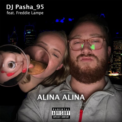 Alina Alina (feat. Freddie Lampe) - Single