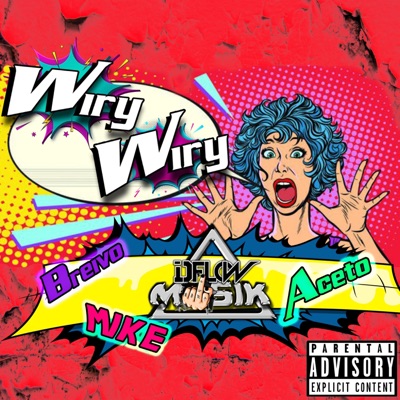 Wiry Wiry (feat. Breivo) - Single