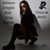 Chica de Berlín (feat. Yung Karma) - Single