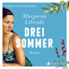 Drei Sommer - Margarita Liberaki