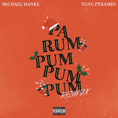 Pa Rum Pum Pum Pum (feat. Yung Pyramid) [Alixoon Remix] - Single