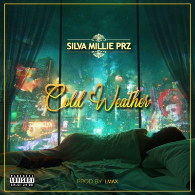 COLD WEATHER (feat. SILVA MILLIE) - Single
