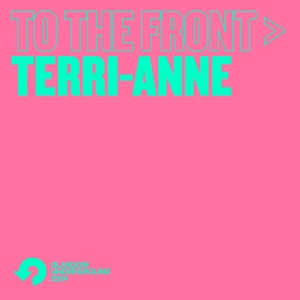 To The Front: Terri-Anne (DJ Mix)