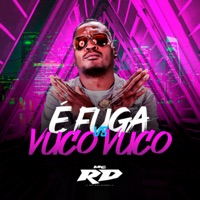 É Fuga Vs Vuco Vuco - Single - Mc Rd