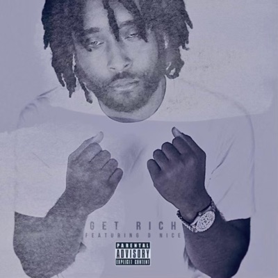 GET RICH (feat. Team Eastside D-NICE) [Jerry Parker Remix] - Single
