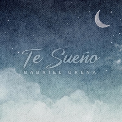Te Sueño - Single