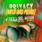 Privacy (Melô das Putas) - A Travestis & MAYRON REMIX lyrics