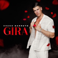 Gira - Single - Breno Barreto