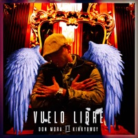Vuelo Libre - Single - Don Mora & Kinky Bwoy