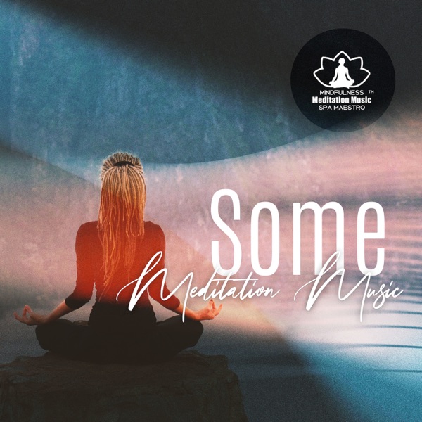 Some Meditation Music