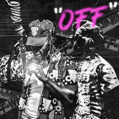 OFF (feat. Sirr Blackie) - Single