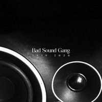 Bad Sound Gang 2019 / 2020 - Bad Sound Gang