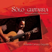 Sólo Guitarra (Música Peruana para la Guitarra) artwork