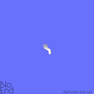 No End (feat. issa) - Single