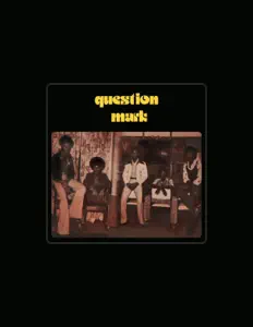 Listen to Question Mark, watch music videos, read bio, see tour dates & more!