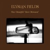 Elysian Fields