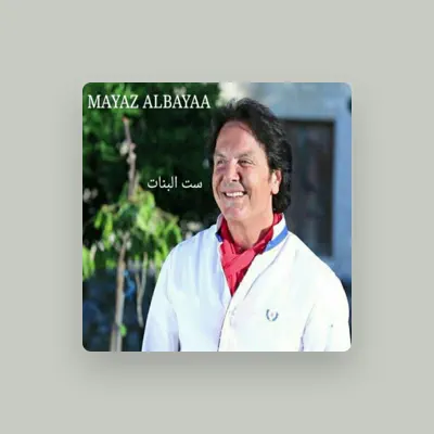 Listen to Mayaz Albayaa, watch music videos, read bio, see tour dates & more!