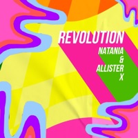 Revolution - Single - Natania & ALLISTER X