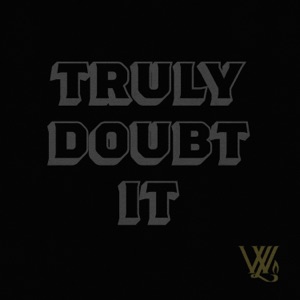 Truly Doubt It - Single