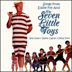 Songs from Eddie Foy and the Seven Little Foys