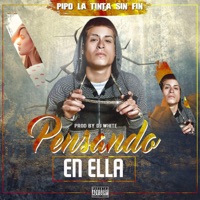 Pensando en Ella - Single - Pipo La Tinta Sin Fin