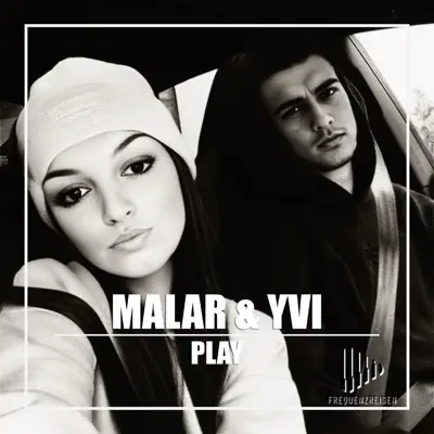 Ascolta 'Play - Single' di Malar & YVI
