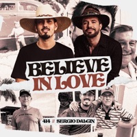Believe in Love (feat. Sergio Dalcin) - Single - 4i4