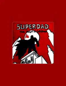 Escucha a Superdad, mira videos musicales, lee su biografía, consulta las fechas de las gira y más.