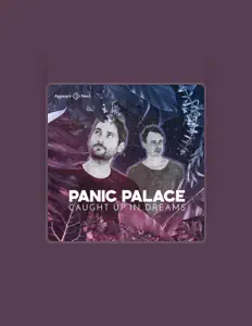 Écoutez Panic Palace, regardez des vidéoclips, lisez la biographie, consultez les dates de tournée et plus encore !