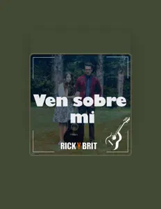 Écoutez Rick Y Brit, regardez des vidéoclips, lisez la biographie, consultez les dates de tournée et plus encore !