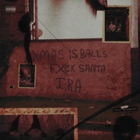 Xmas is Balls, F**k Santa, I.R.A. - Single - Triz Nathaniel