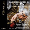 Ana Quintans Magnificat: IV. Omnes generationes Les noces royales de Louis XIV