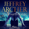 The Fourth Estate - Jeffrey Archer