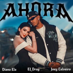 AHORA (feat. Joey Calveiro)