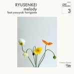 Melody (feat. Yasuyuki Horigome) - Single