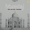 Mumtaj - Single