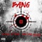 Bang (feat. King Sosa 8000) - MENACE OFFICIAL lyrics