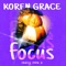 Focus (Crazy over U) - Koren Grace lyrics