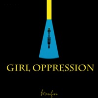 Girl Oppression - Single - Morefire