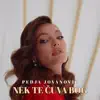 Pedja Jovanovic - Nek Te Čuva Bog