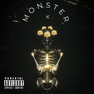 Listen to Monster - Single by K.