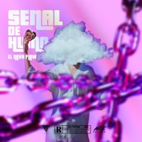 SEÑAL DE HUMO - Single - El Nova Flow