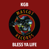 Bless Ya Life - EP - KGB Cover Art