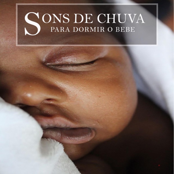 Sons de Chuva para Dormir o Bebe