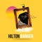 The Swedish House Mafia - Hilton Banger lyrics