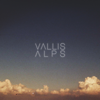 Vallis Alps - EP - Vallis Alps