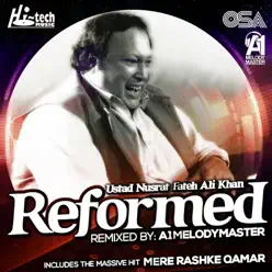 Reformed (feat. A1Melodymaster) - Nusrat Fateh Ali Khan Reformed (feat. A1Melodymaster) - Nusrat Fateh Ali Khan