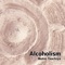 Alcoholism - 土屋 基 lyrics
