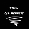 St1fu - 0,7 Hennessy