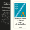 Allmen und die Libellen - Martin Suter